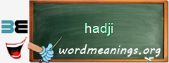 WordMeaning blackboard for hadji